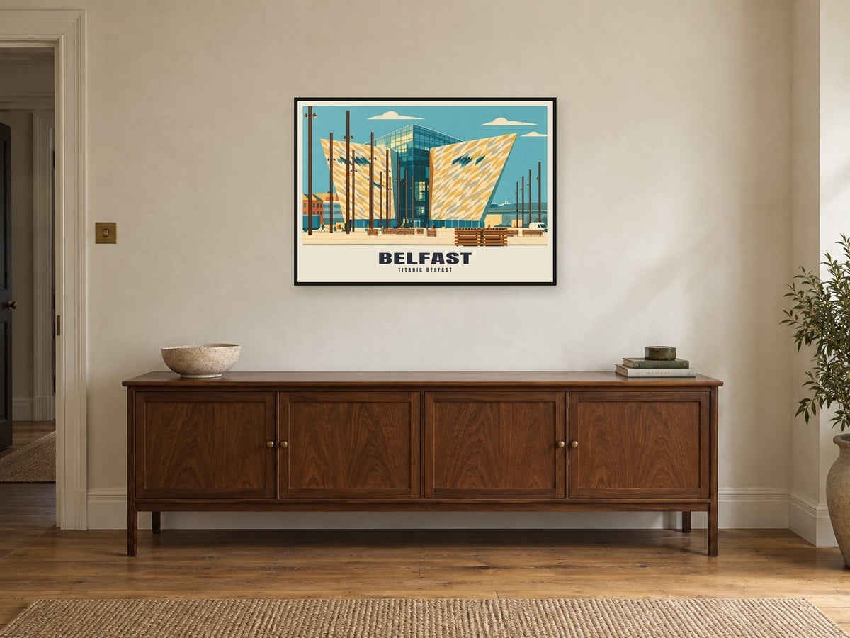Titanic Belfast Poster at A1, in a black frame, above a sideboard