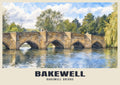 Bakewell Bridge poster in the English Watercolour style